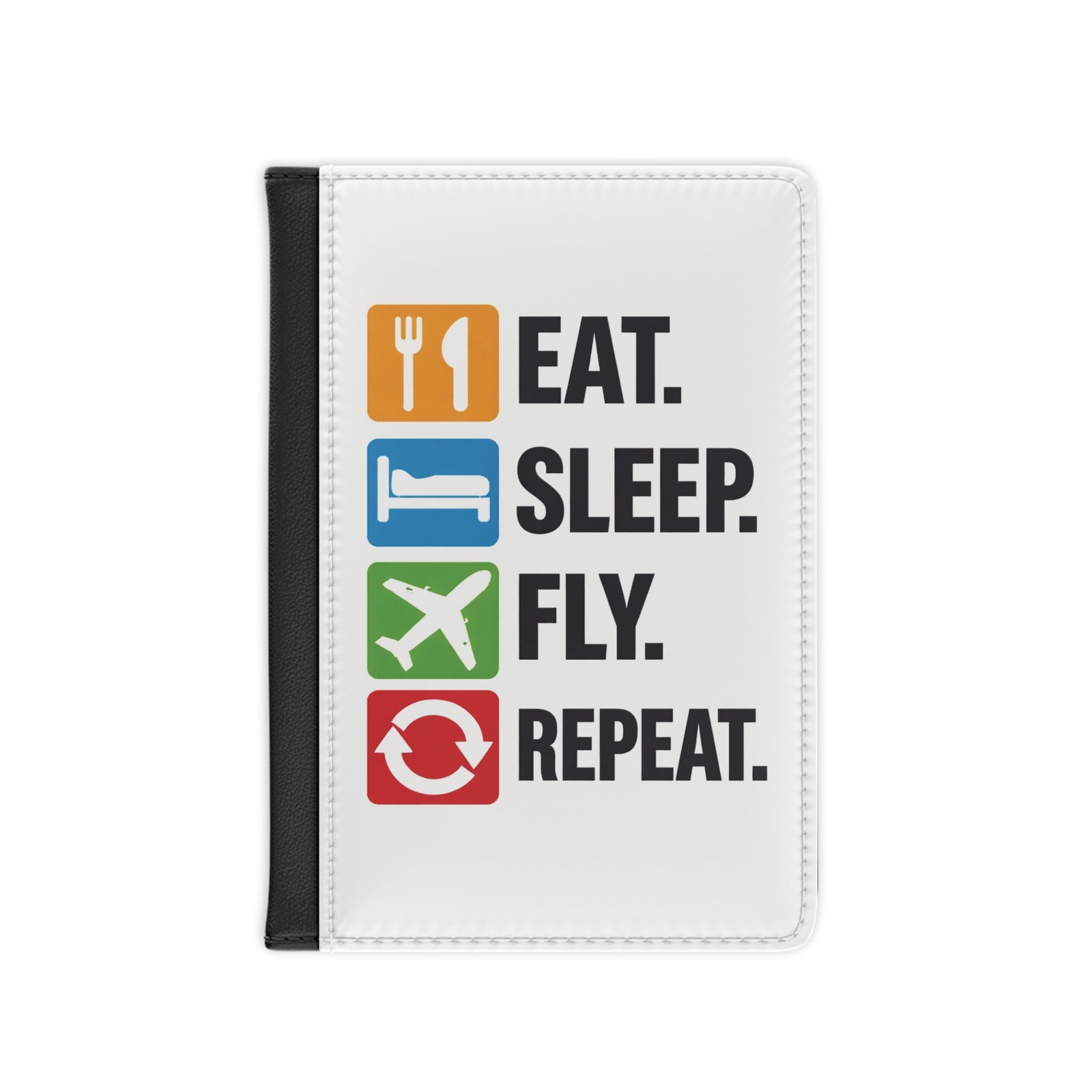 Eat Sleep Fly Repeat Passport Cover | Travel Passport Holder