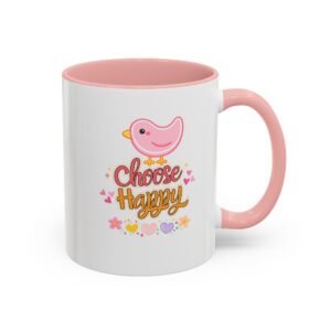 Choose Happy Coffee Mug — Pink Accent 11/15oz