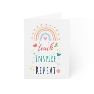 Greeting Card — "Teach Inspire Repeat"