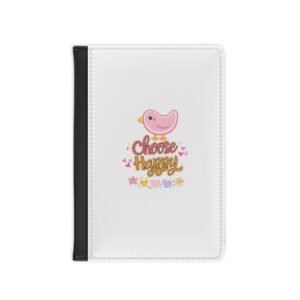 Passport Cover — "Choose Happy" Cute Bird Travel Passport Holder