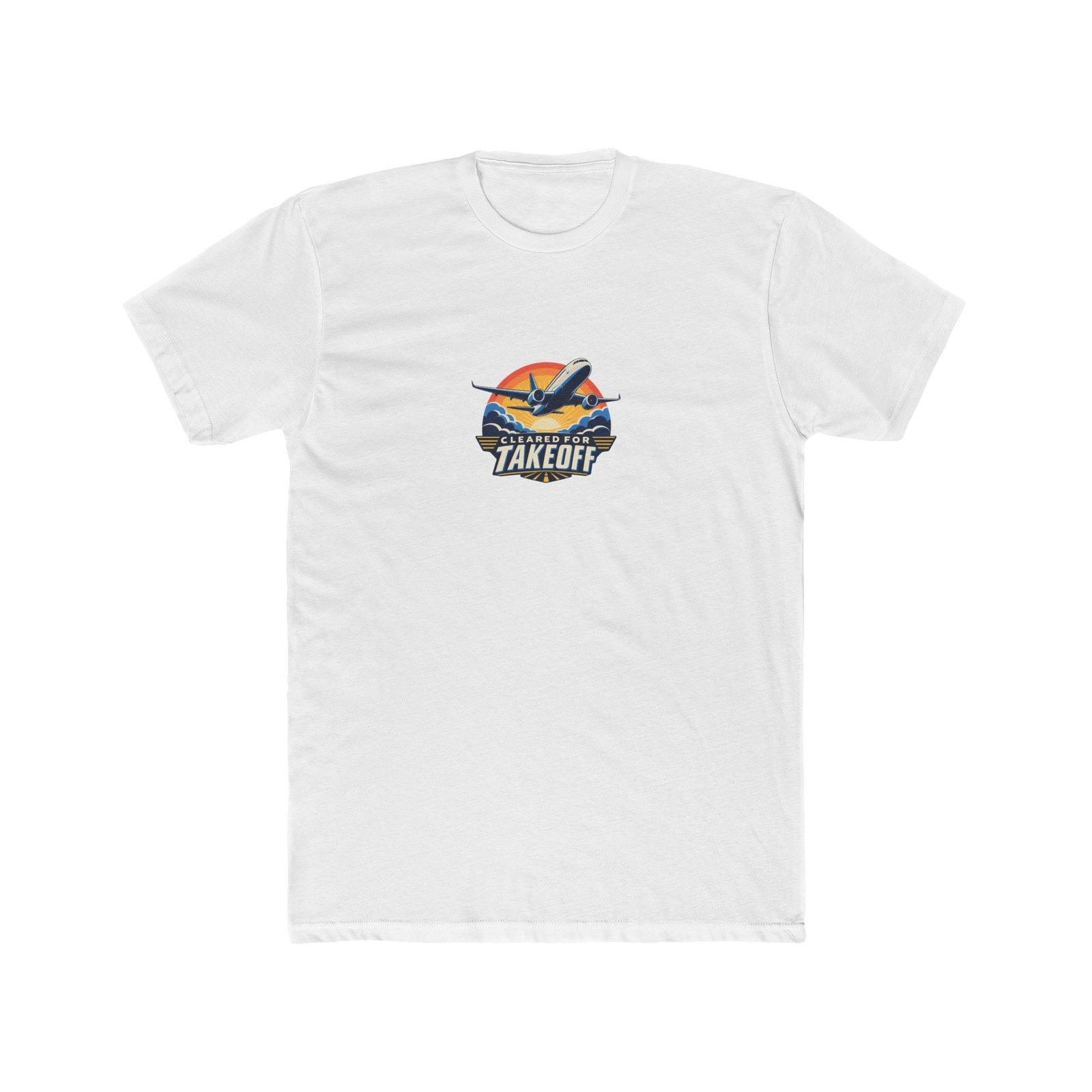 Cleared for Takeoff T-Shirt | White or Cream, S–3XL